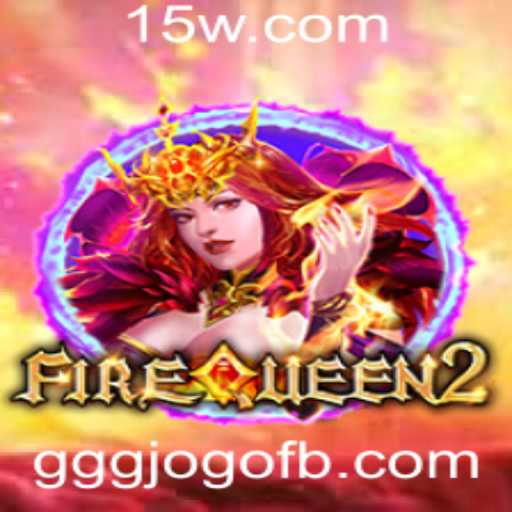 Descubra o Fascinante Mundo de FireQueen2: Um Mergulho no Universo do Jogo Inovador